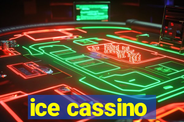 ice cassino